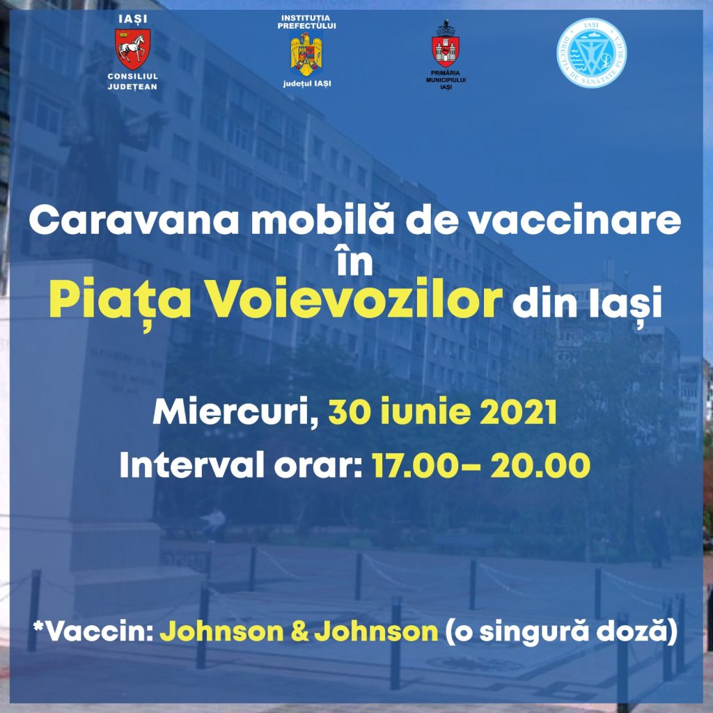 Caravană mobilă de vaccinare în Piața Voievozilor din Iași