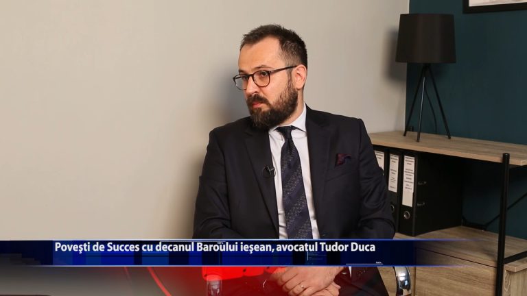 Povesti de Succes cu decanul Baroului iesean, avocatul Tudor Duca