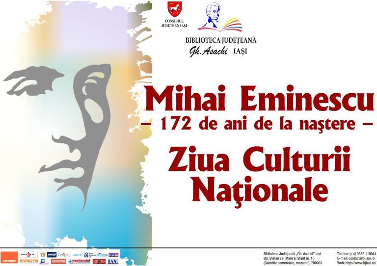 Mihai Eminescu – 172 de ani de la naștere. Ziua Culturii Naționale