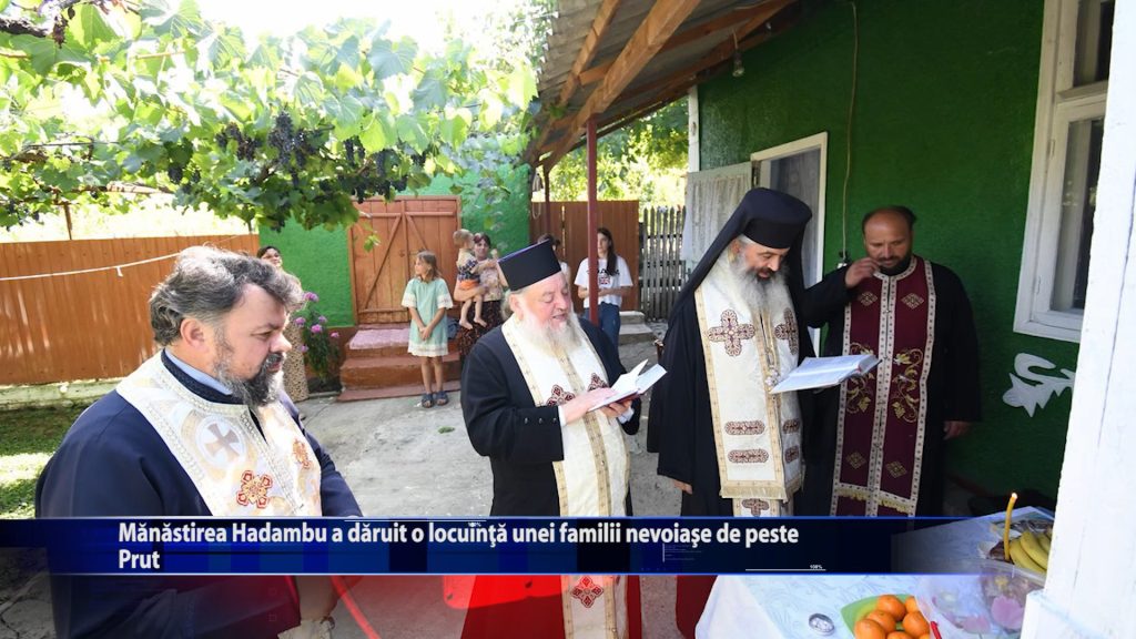 Manastirea Hadambu a daruit o locuinta unei familii nevoiase de peste Prut
