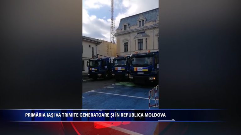 PRIMARIA IASI VA TRIMITE GENERATOARE SI IN REPUBLICA MOLDOVA