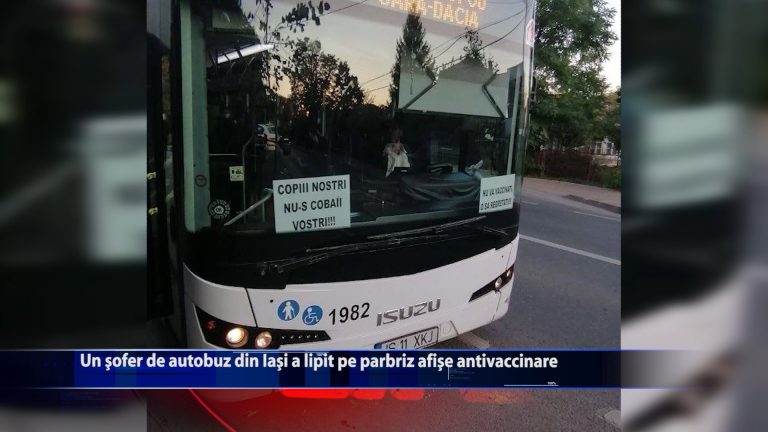 Un șofer de autobuz din Iași a lipit pe parbriz afișe antivaccinare