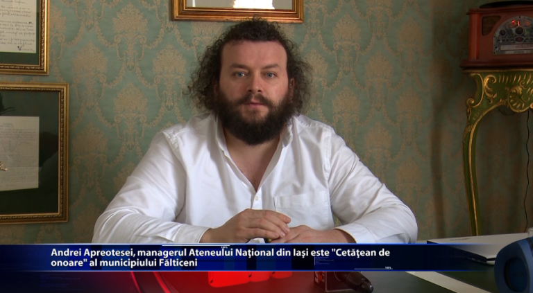 Andrei Apreotesei, managerul Ateneului National din Iasi este ,,Cetatean de onoare” al municipiului Falticeni