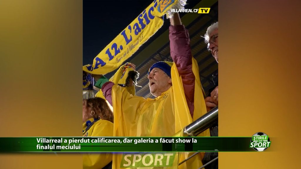 Villarreal a pierdut calificarea, dar galeria a facut show la finalul meciului