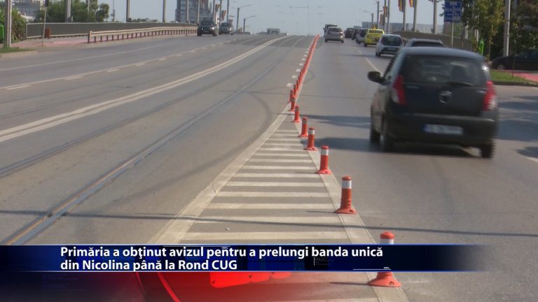 Primaria a obținut avizul pentru a prelungi banda unică din Nicolina până la Rond CUG