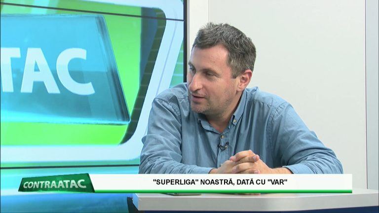 CONTRAATAC / ”SUPERLIGA” NOASTRĂ, DATĂ CU ”VAR”