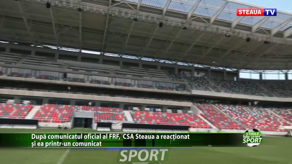 Dupa comunicatul oficial al FRF, CSA Steaua a reactionat si ea printr-un comunicat. Ce doleante au ros-albastrii?