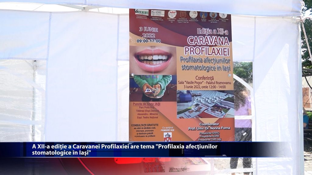 A XII-a editie a Caravanei Profilaxiei are tema „Profilaxia afectiunilor stomatologice in Iasi”
