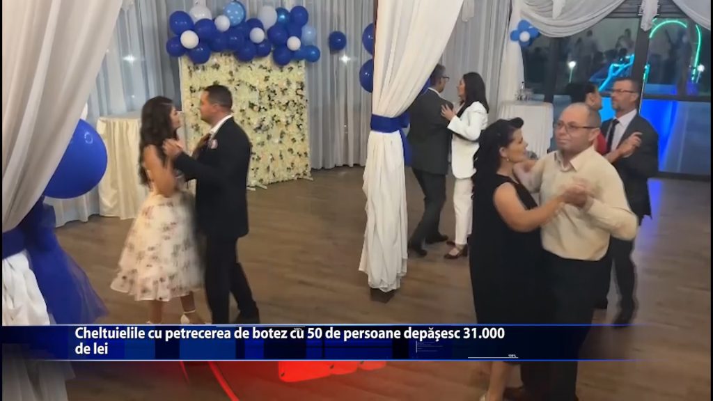 Cheltuielile cu petrecerea de botez cu 50 de persoane depasesc 31.000 de lei