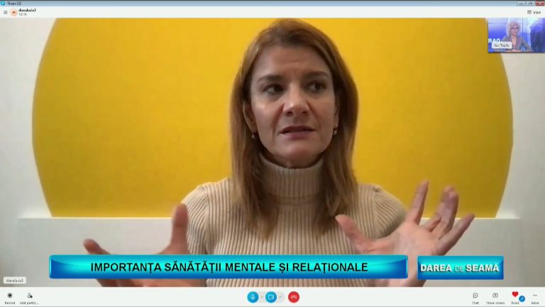 DAREA DE SEAMĂ / IMPORTANȚA SĂNĂTĂȚII MENTALE ȘI RELAȚIONALE
