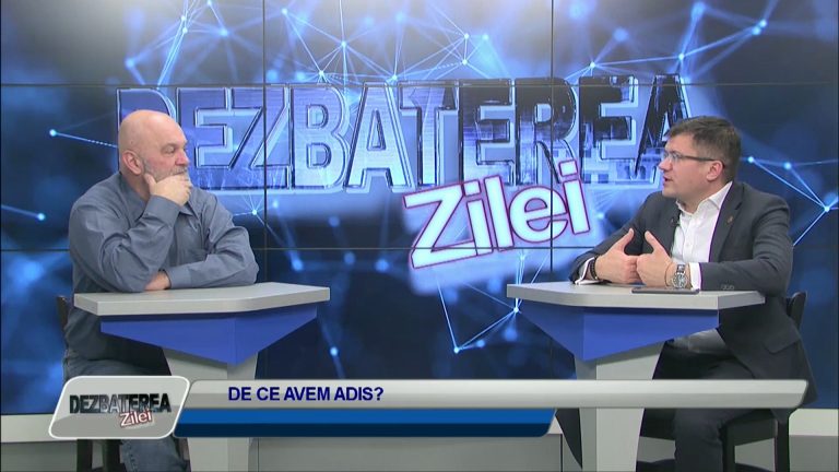 DEZBATEREA ZILEI / DE CE AVEM ADIS?
