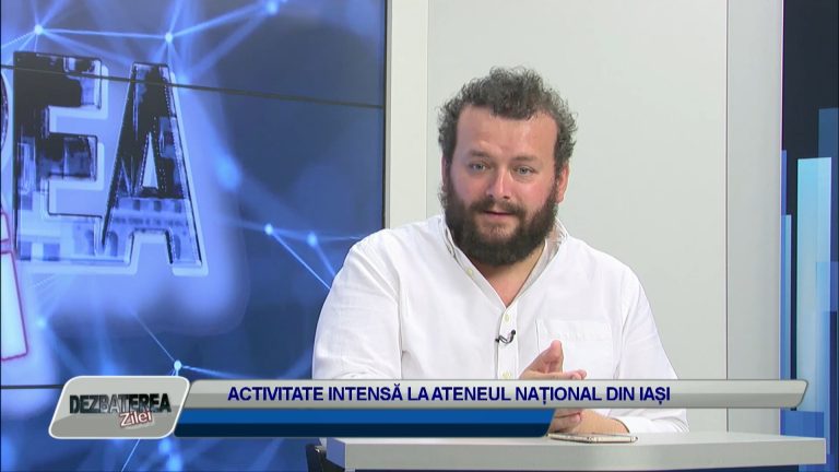 DEZBATEREA ZILEI / ACTIVITATE INTENSĂ LA ATENEUL NAȚIONAL DIN IAȘI