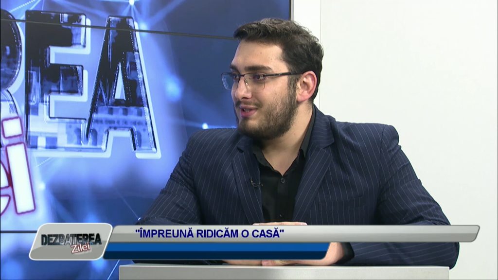 DEZBATEREA ZILEI / ”ÎMPREUNĂ RIDICĂM O CASĂ”