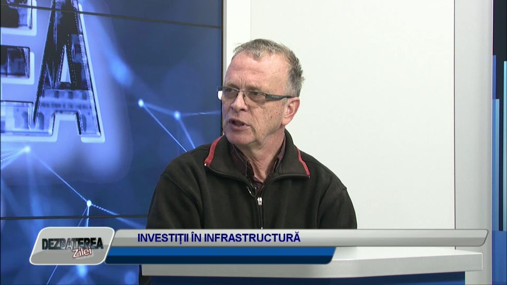 DEZBATEREA ZILEI / INVESTIȚII ÎN INFRASTRUCTURĂ