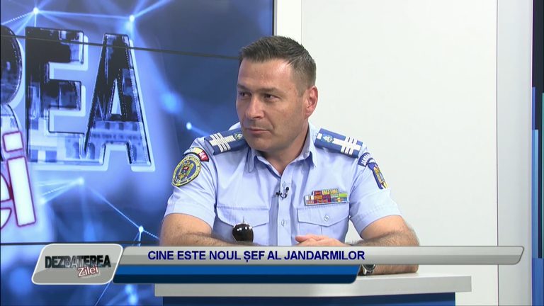 DEZBATEREA ZILEI / CINE ESTE NOUL ȘEF AL JANDARMILOR