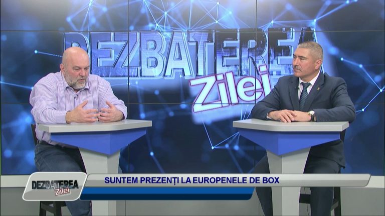 DEZBATEREA ZILEI / SUNTEM PREZENȚI LA EUROPENELE DE BOX