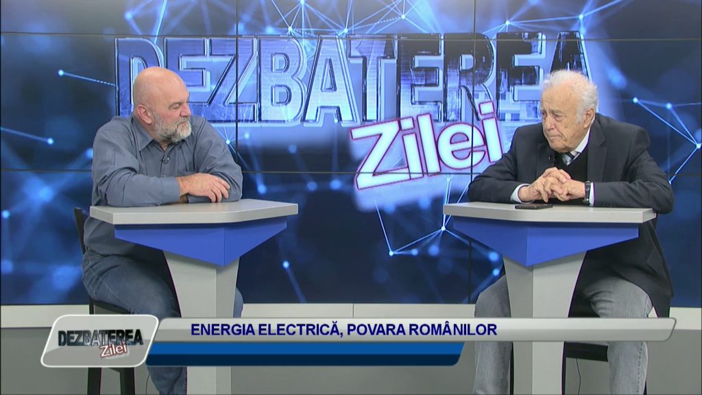 DEZBATEREA ZILEI / ENERGIA ELECTRICĂ, POVARA ROMÂNILOR