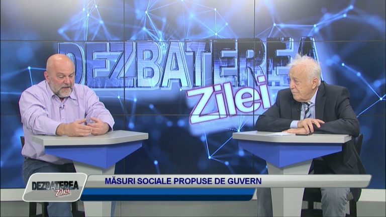 DEZBATEREA ZILEI / MĂSURI SOCIALE PROPUSE DE GUVERN