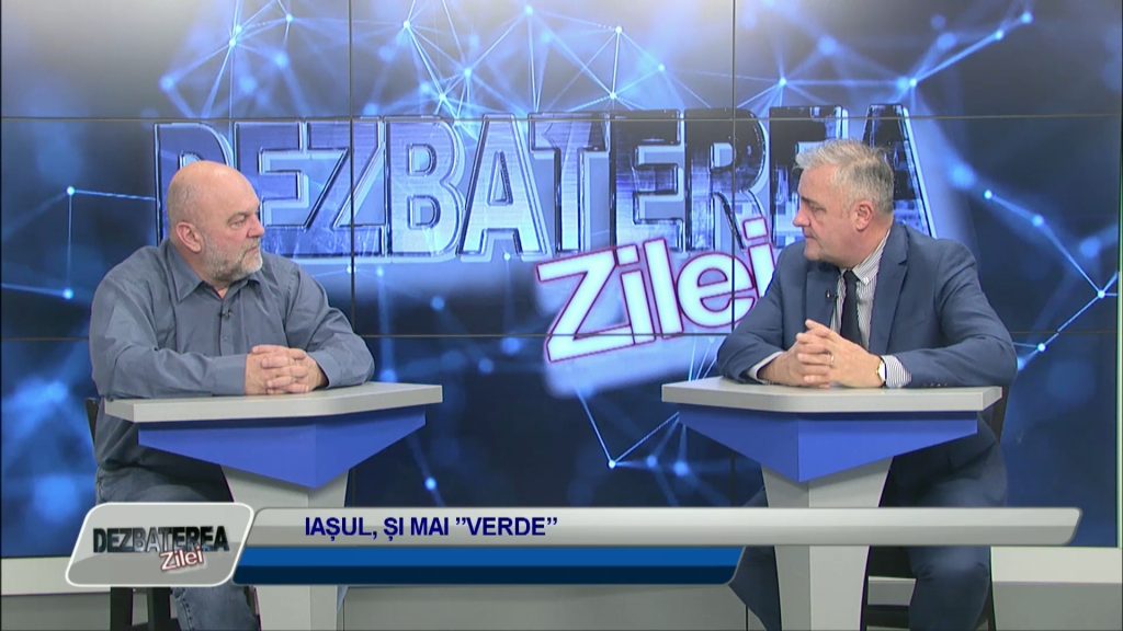 DEZBATEREA ZILEI / IAȘUL, ȘI MAI ”VERDE”
