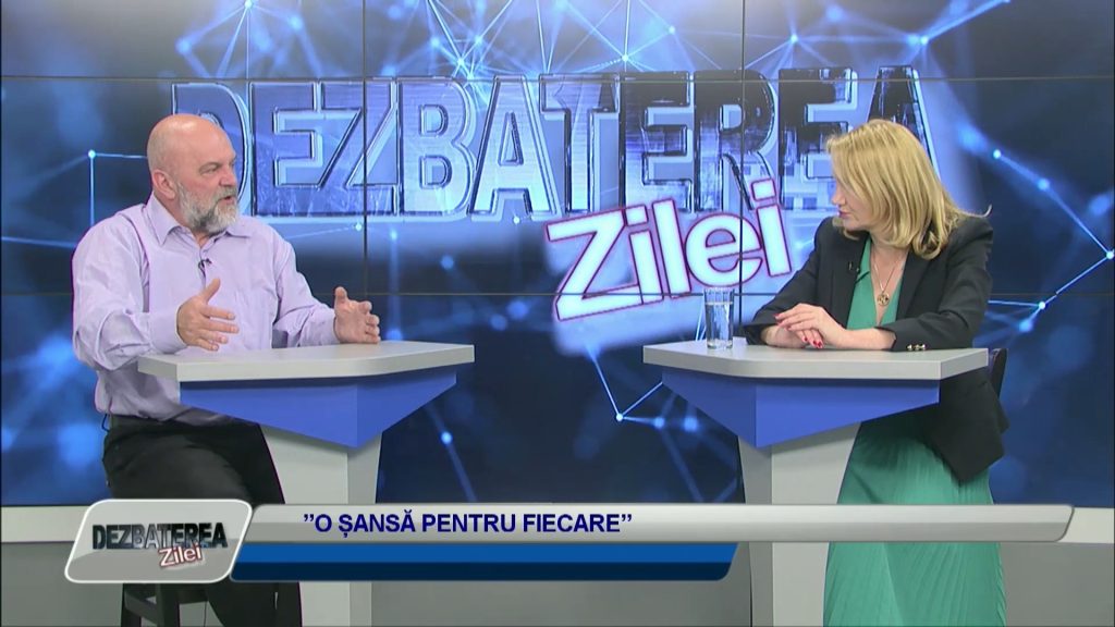 DEZBATEREA ZILEI / ”O ȘANSĂ PENTRU FIECARE”