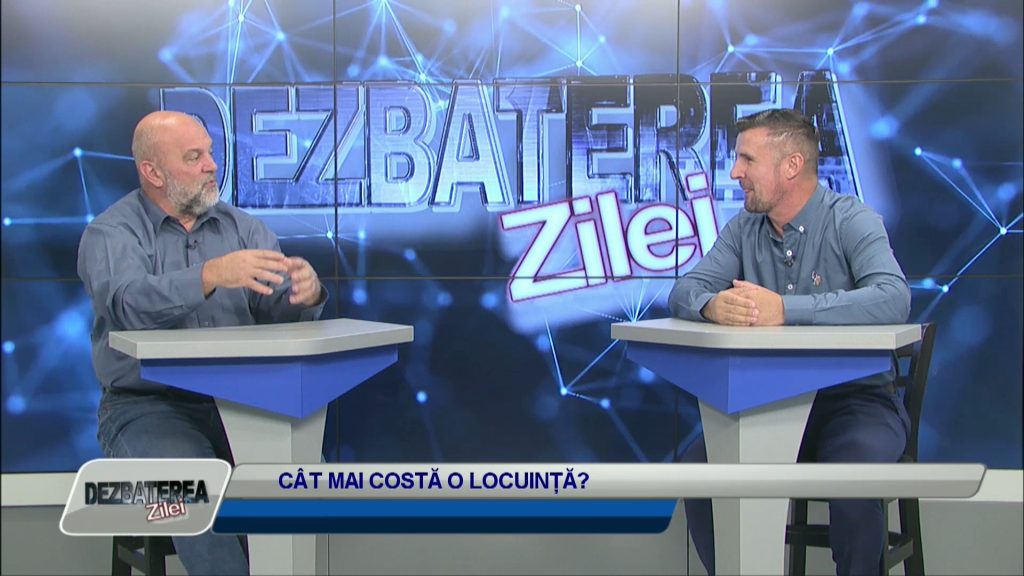 DEZBATEREA ZILEI / CÂT MAI COSTĂ O LOCUINȚĂ