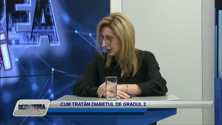 DEZBATEREA ZILEI / CUM TRATĂM DIABETUL DE GRADUL 2