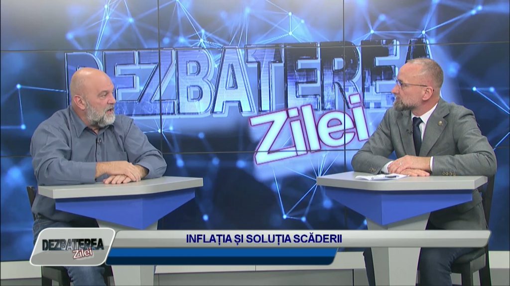 DEZBATEREA ZILEI / INFLAȚIA ȘI SOLUȚIA SCĂDERII
