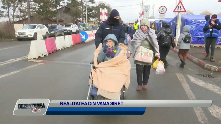 DEZBATEREA ZILEI / REALITATEA DIN VAMA SIRET