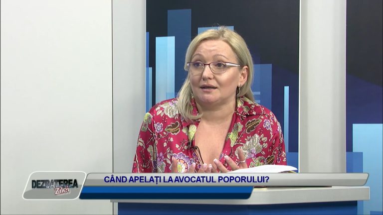 DEZBATEREA ZILEI / CÂND APELAȚI LA AVOCATUL POPORULUI
