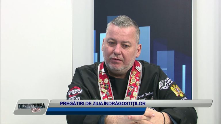 DEZBATEREA ZILEI / PREGĂTIRI DE ZIUA ÎNDRĂGOSTIȚILOR