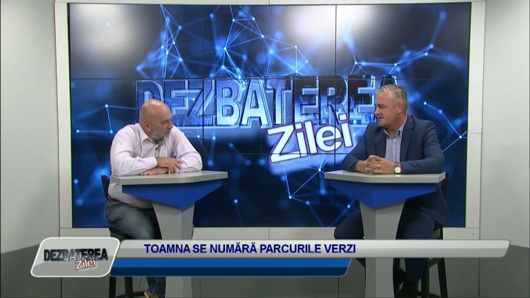 DEZBATEREA ZILEI / TOAMNA SE NUMĂRĂ PARCURILE VERZI