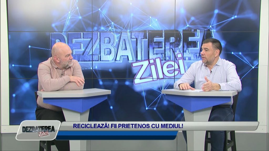 DEZBATEREA ZILEI / RECICLEAZĂ! FII PRIETENOS CU MEDIUL! (EP.01)