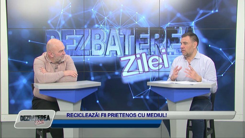 DEZBATEREA ZILEI / RECICLEAZĂ! FII PRIETENOS CU MEDIUL! (EP02)