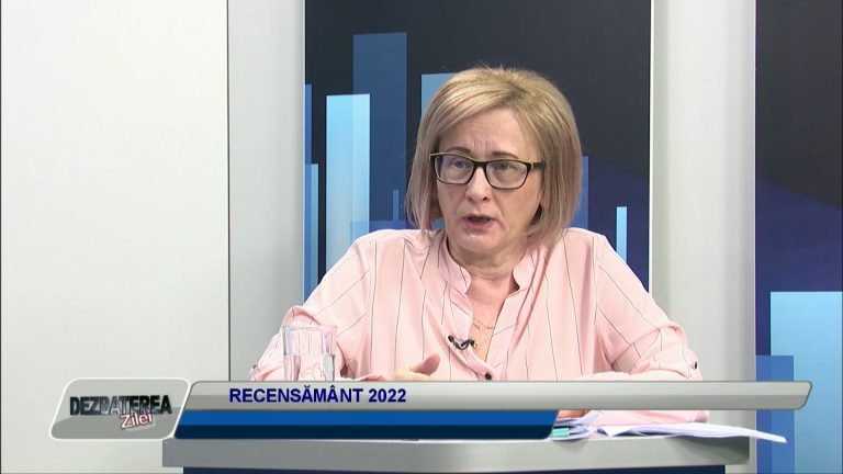 DEZBATEREA ZILEI / RECENSĂMÂNT 2022