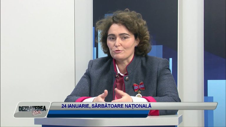 DEZBATEREA ZILEI / 24 IANUARIE, SĂRBĂTOARE NAȚIONALĂ