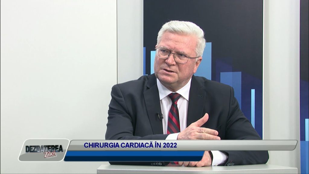 DEZBATEREA ZILEI / CHIRURGIA CARDIACĂ ÎN 2022