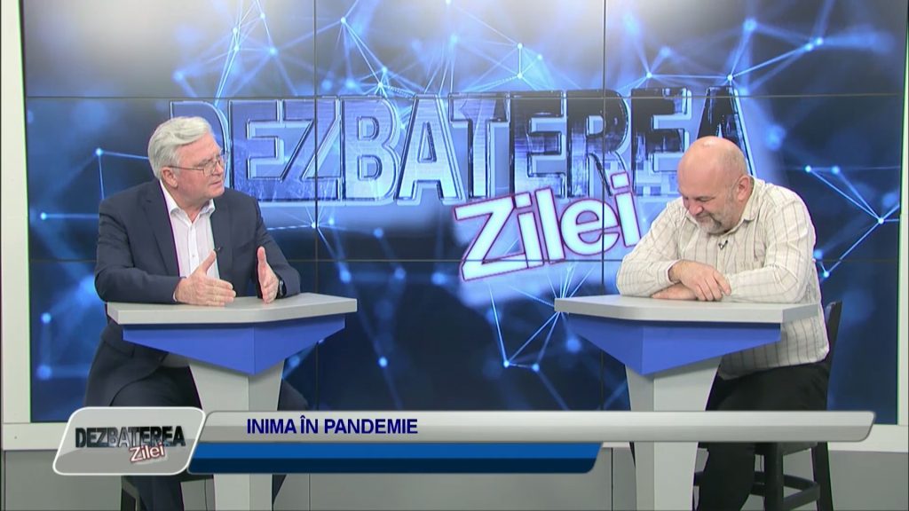 DEZBATEREA ZILEI / INIMA ÎN PANDEMIE