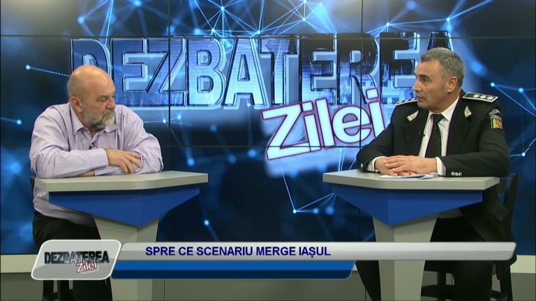 DEZBATEREA ZILEI / SPRE CE SCENARIU MERGE IAȘUL