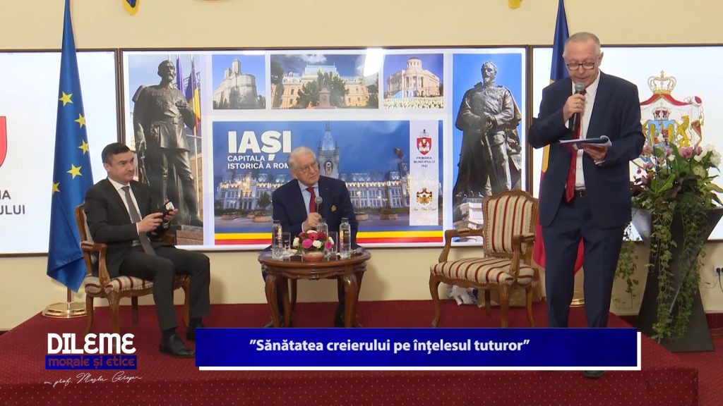 DILEME MORALE ȘI ETICE / ”„Sănătatea creierului pe înţelesul tuturor”