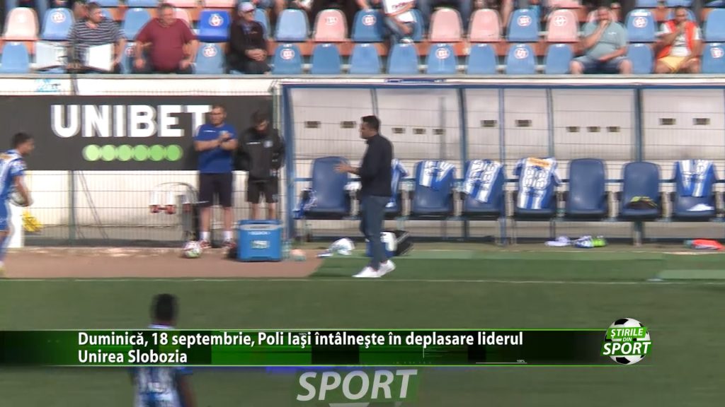 Duminica, 18 septembrie, Poli Iasi intalneste in deplasare liderul Unirea Slobozia