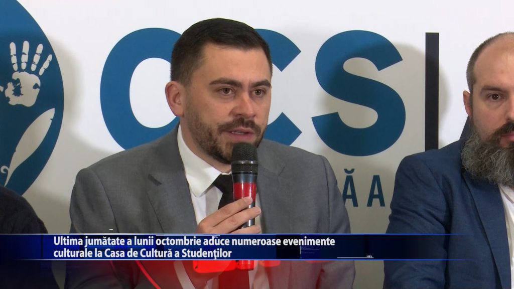 Ultima jumatate a lunii octombrie aduce numeroase evenimente culturale la Casa de Cultura a Studentilor