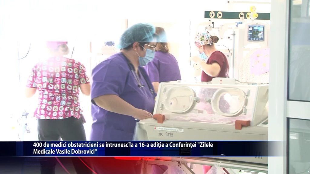 400 de medici obstetricieni se intrunesc la a 16-a editie a Conferintei „Zilele Medicale Vasile Dobrovici”