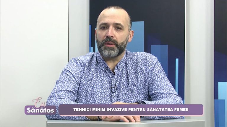 EU SANATOS / TEHNICI MINIM INVAZIVE PENTRU SĂNĂTATEA FEMEII