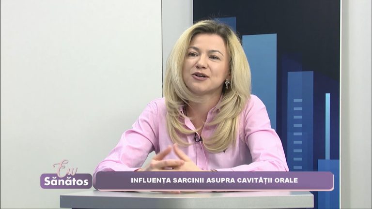 EU SANATOS / INFLUENȚA SARCINII ASUPRA CAVITAȚII ORALE