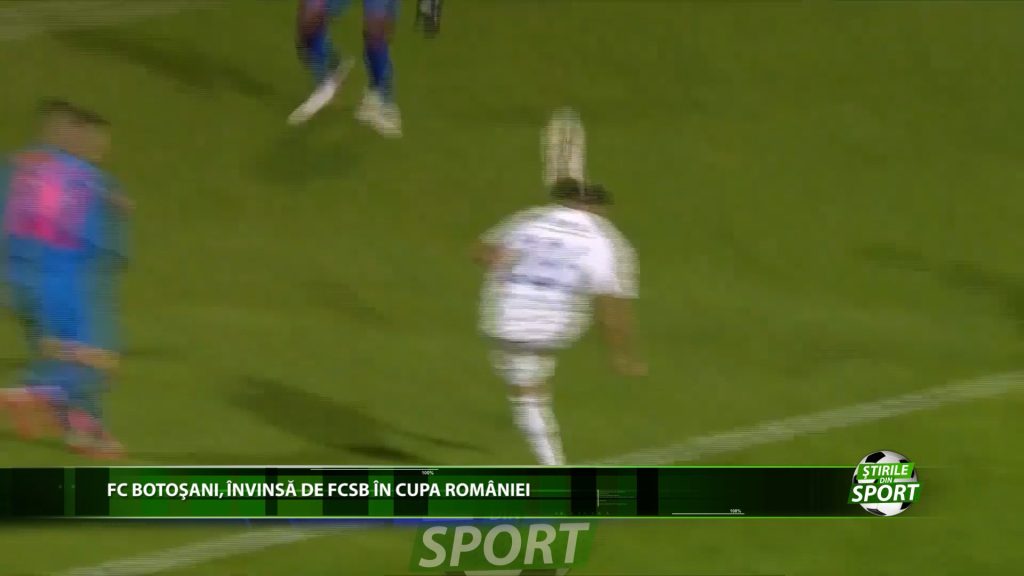 FC BOTOSANI, INVINSA DE FCSB IN CUPA ROMANIEI