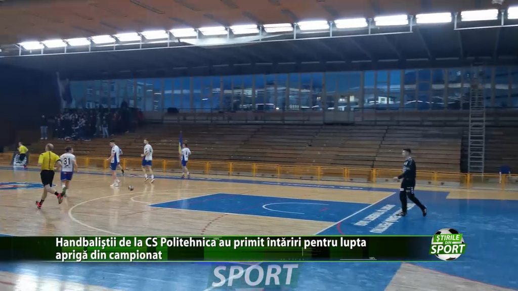 Handbalistii de la CS Politehnica au primit intariri pentru lupta apriga din campionat