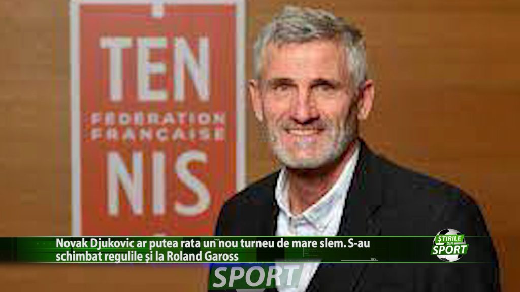 Novak Djokovic ar putea rata un nou turneu de mare slem. S-au schimbat regulile si la Roland Gaross