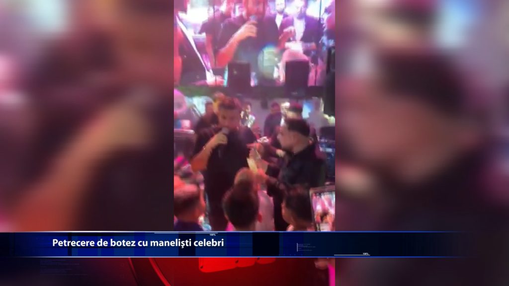 Petrecere de botez cu manelisti celebri
