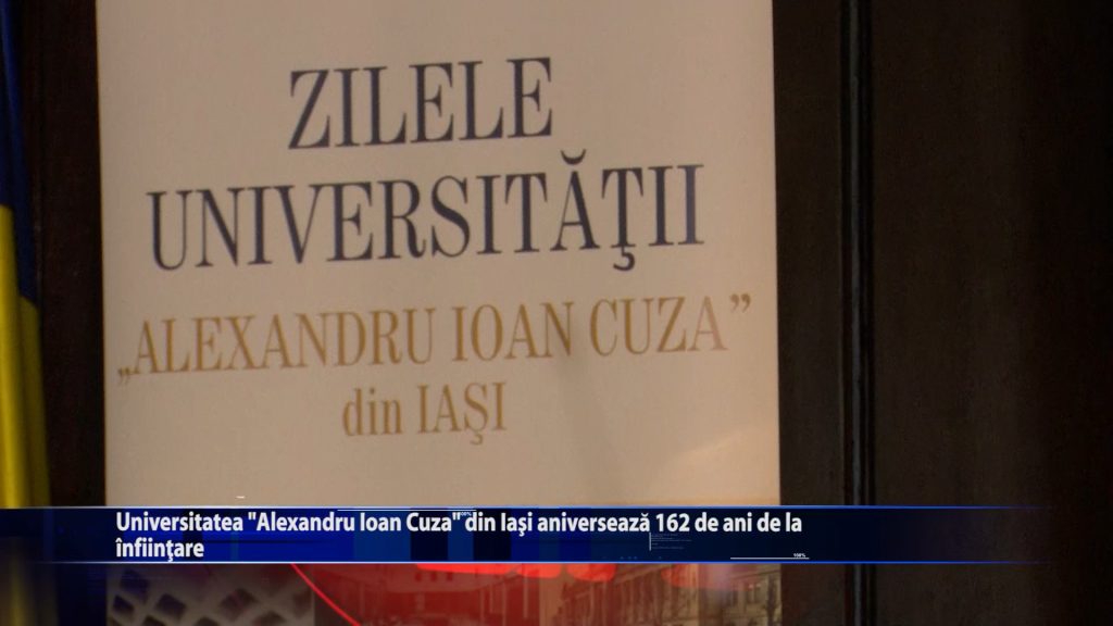 Universitatea „Alexandru Ioan Cuza” din Iasi aniverseaza 162 de ani de la infiintare.