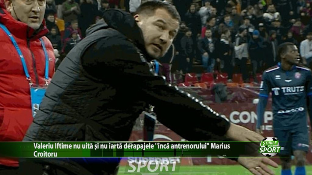 Valeriu Iftime nu uita si nu iarta derapajele „inca antrenorului” Marius Croitoru